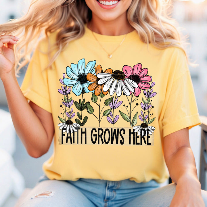 Faith Grows Here DTF Print