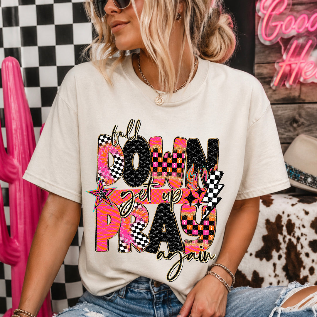 Fall Down Get Up Pray Again DTF Print