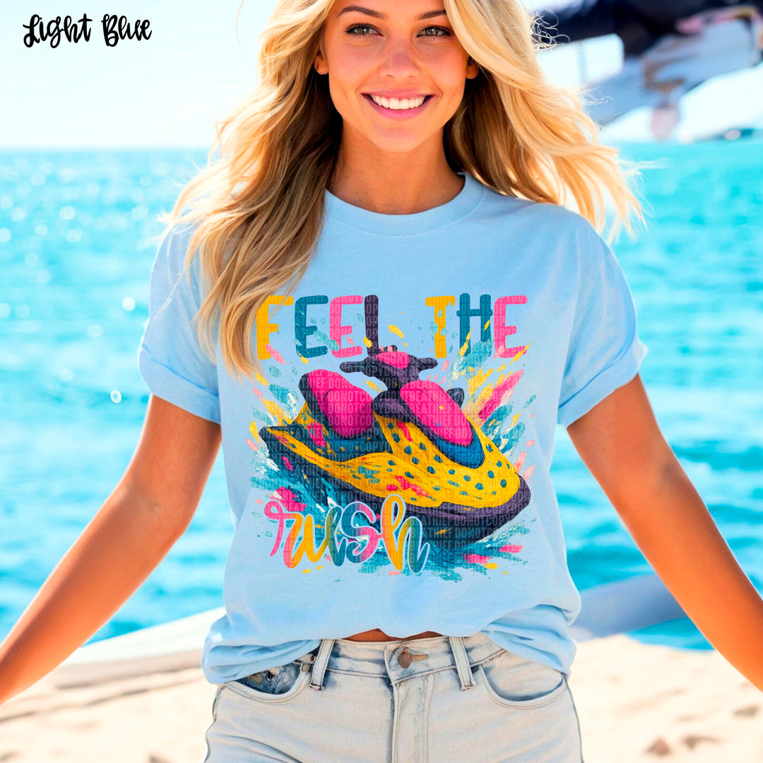 Feel The Rush DTF Print