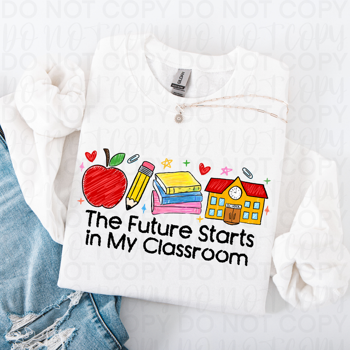 Future Starts in my Classroom DTF Print