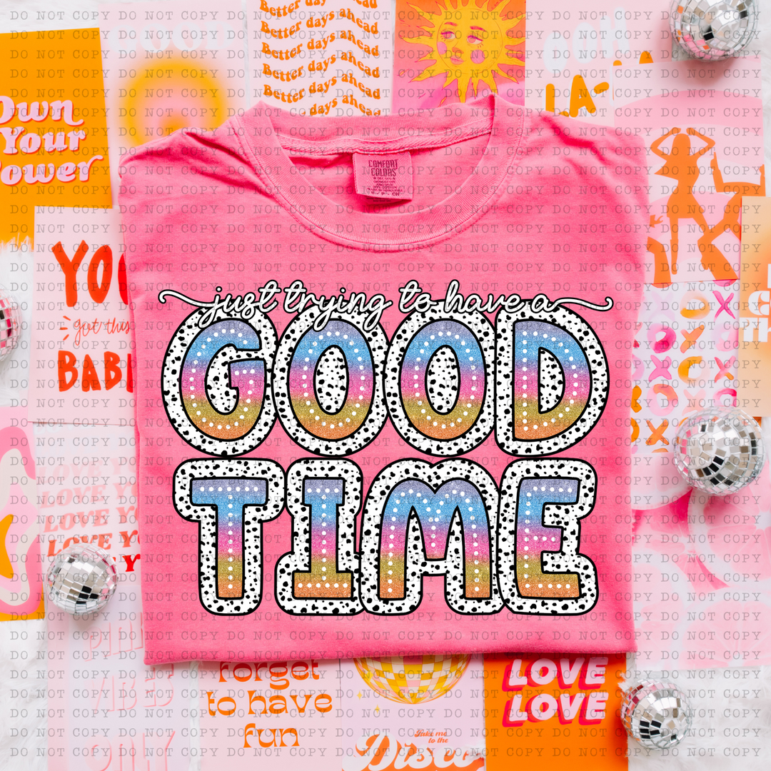 Good Time DTF Print
