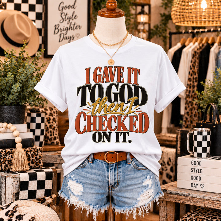 Gave It To God DTF Print