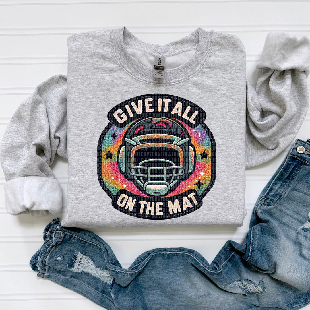 Give It All On The Mat DTF Print