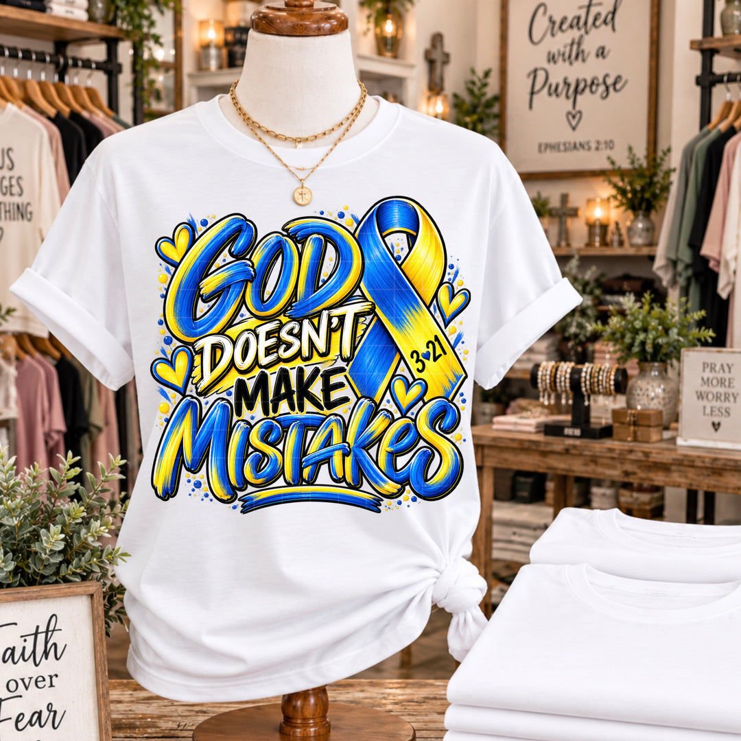 God Doesn’t Make Mistakes DTF Print