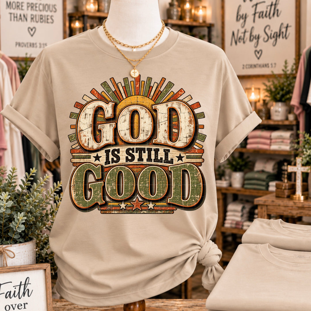God Is Still Good DTF Print