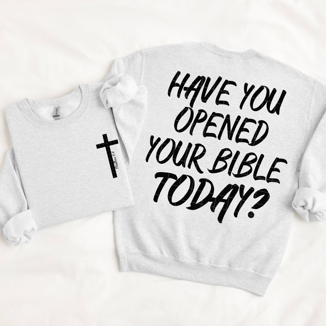 Have You Opened Your Bible Today DTF Print