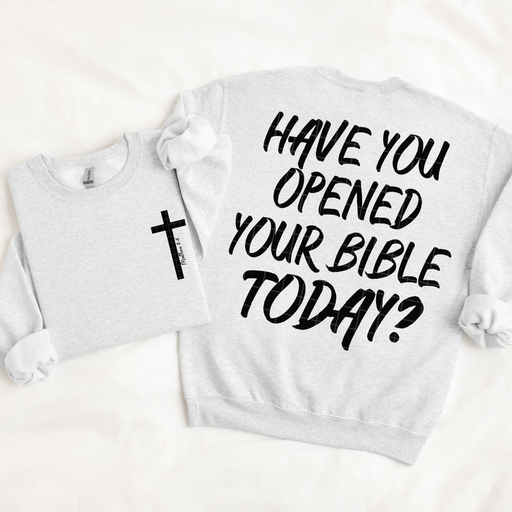 Have You Opened Your Bible Today DTF Print