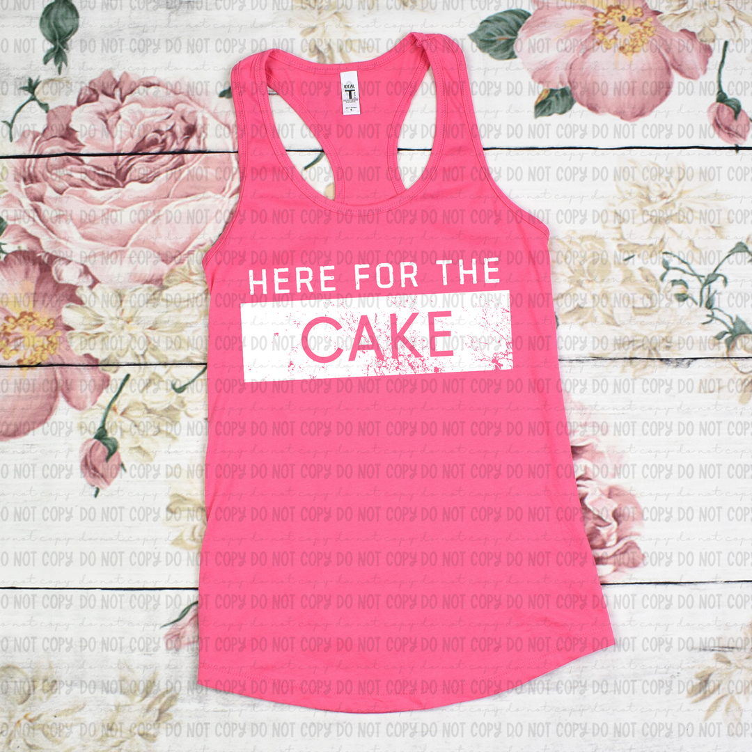Here for the Cake DTF Print