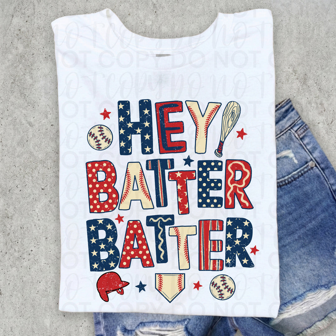 Hey Batter Batter DTF Print