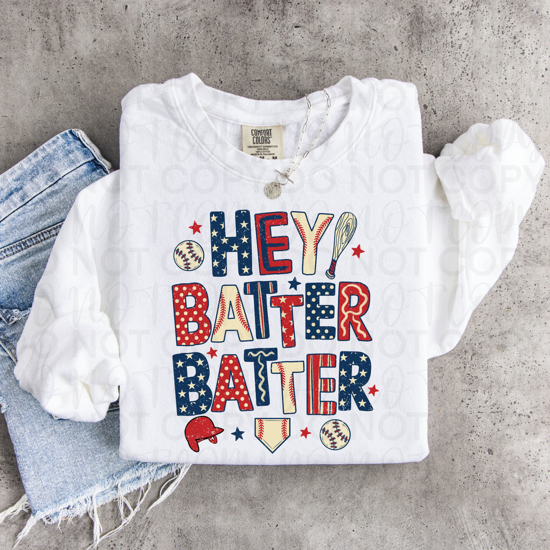 Hey Batter Batter DTF Print