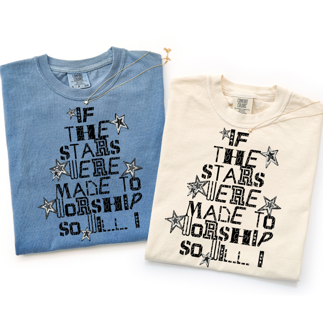 If the Stars Were Made to Worship DTF Print