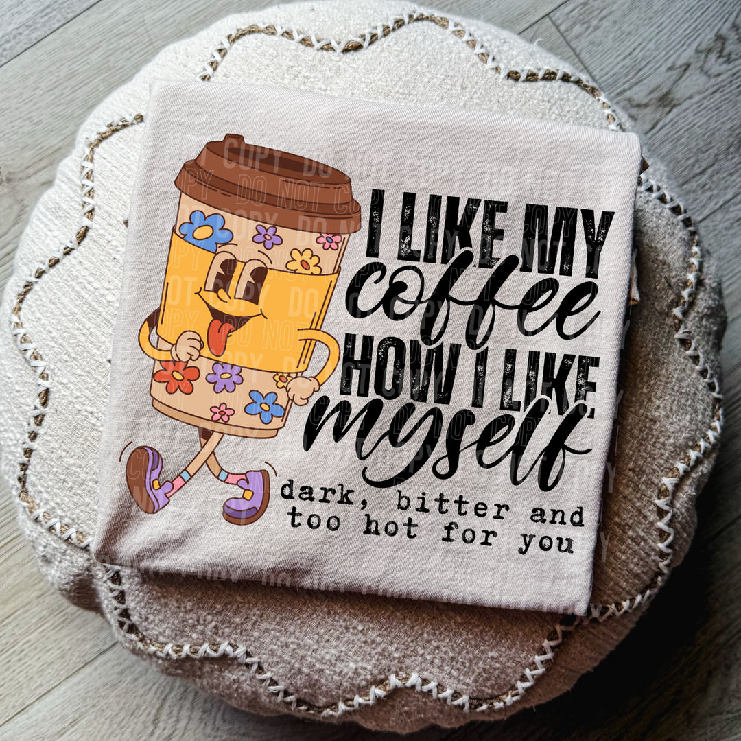 I Like My Coffee DTF Print