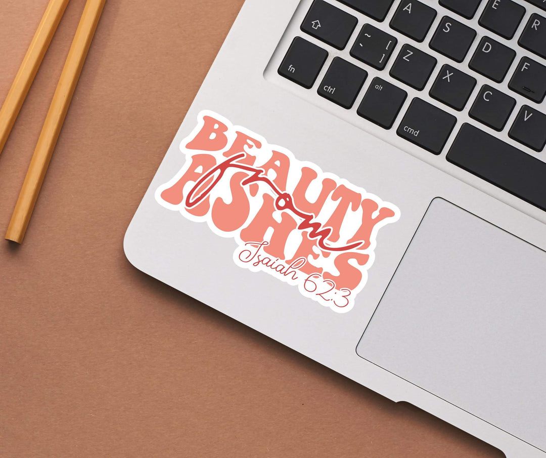 Beauty From Ashes Packaging Sticker Sheet