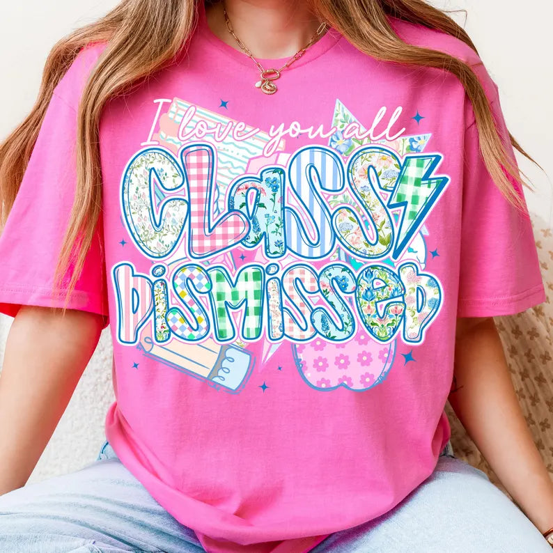 Class Dismissed Weekly Tee Deal