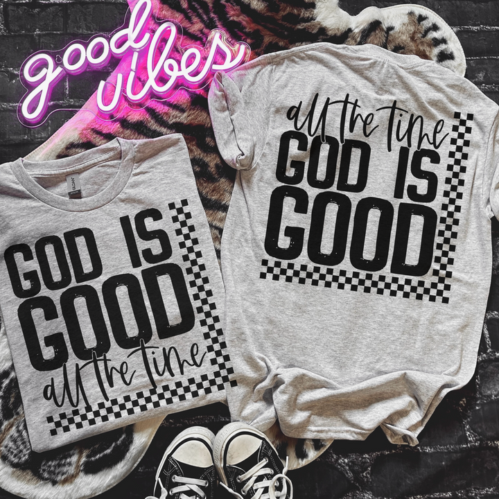 God Is Good All the Time DTF Print