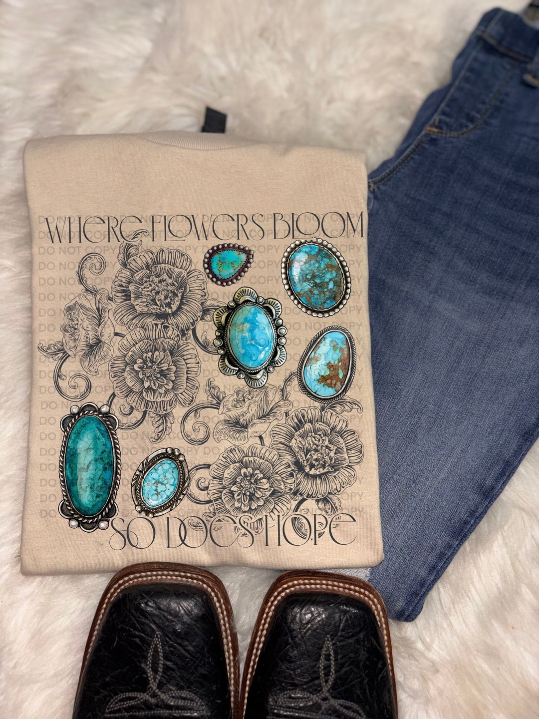 Where Flowers Bloom So Does Hope DTF Print