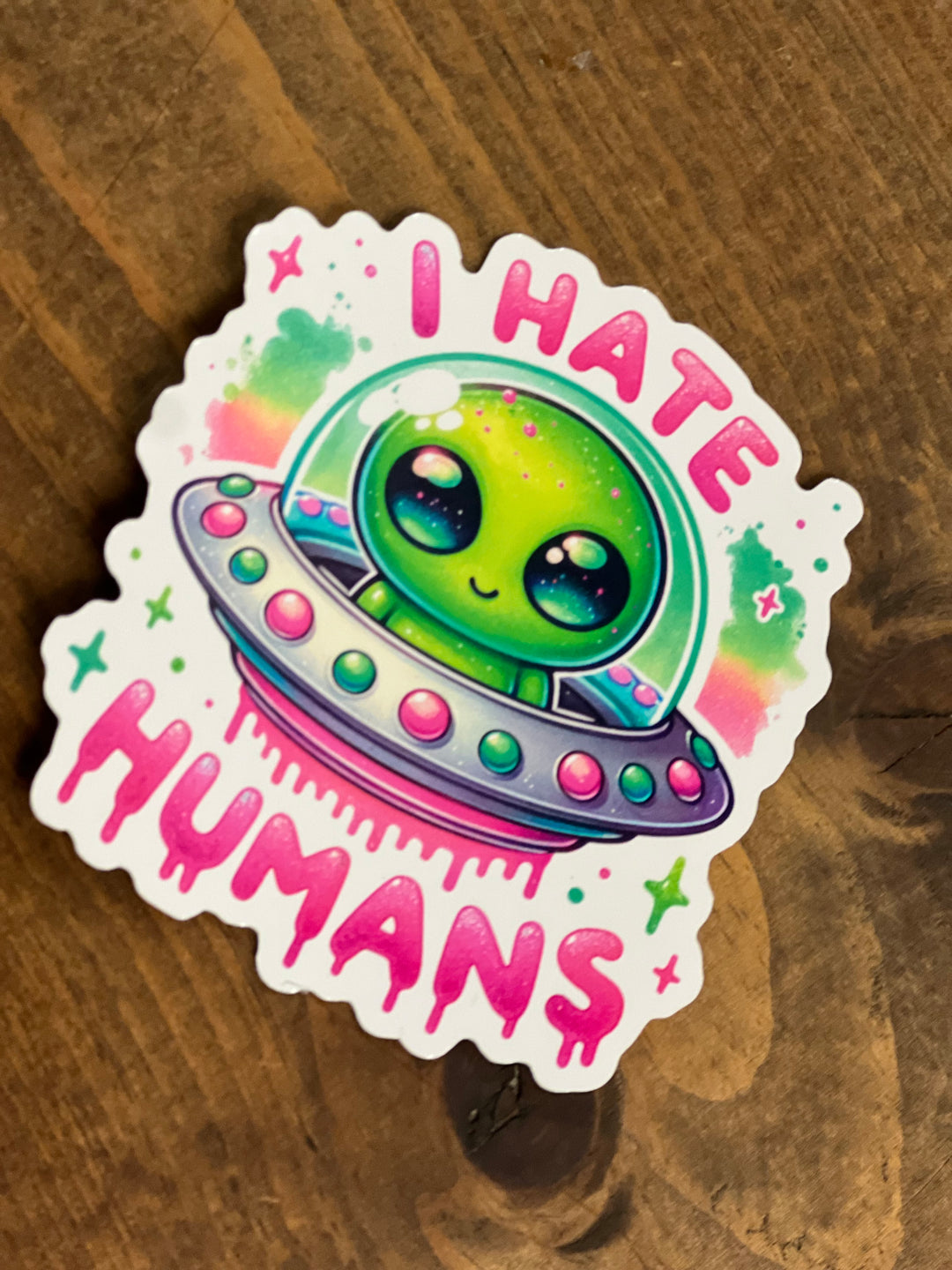 I Hate Humans Die Cut Sticker