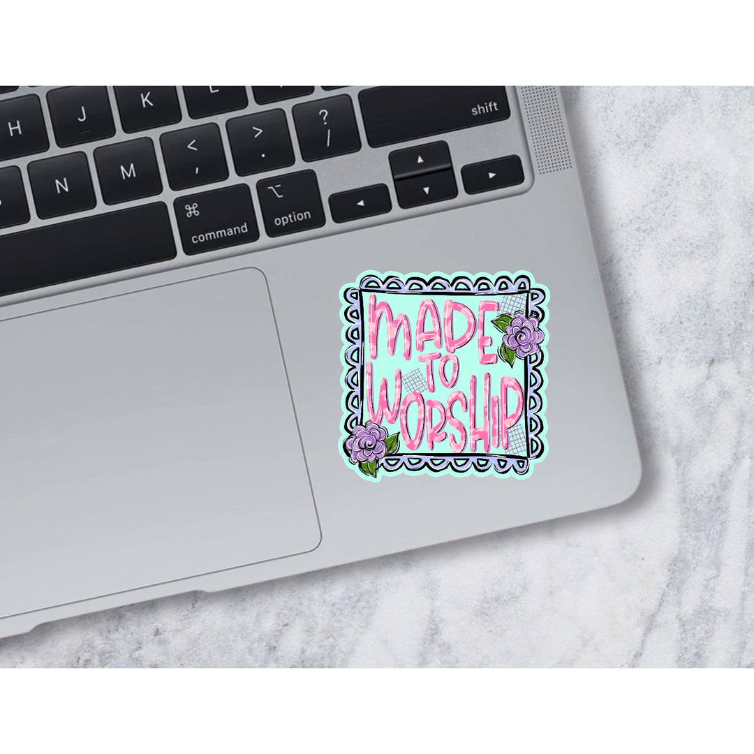 Made to Worship Die Cut Stickers