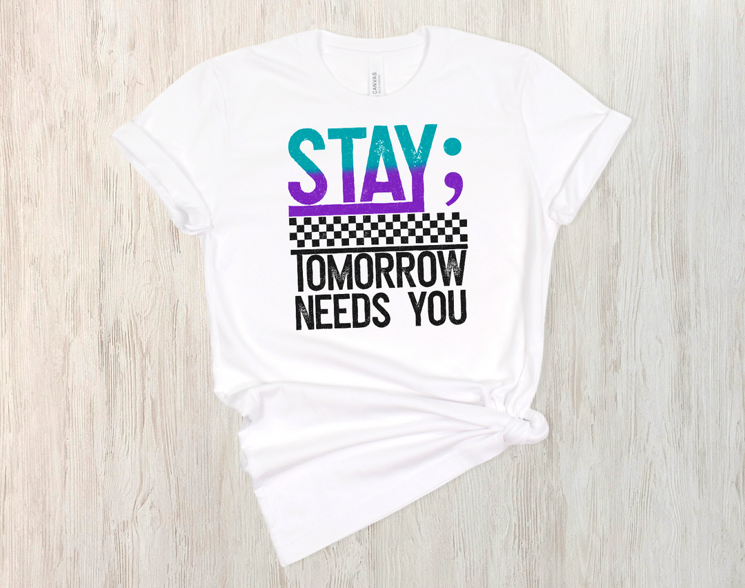 Stay; DTF Print