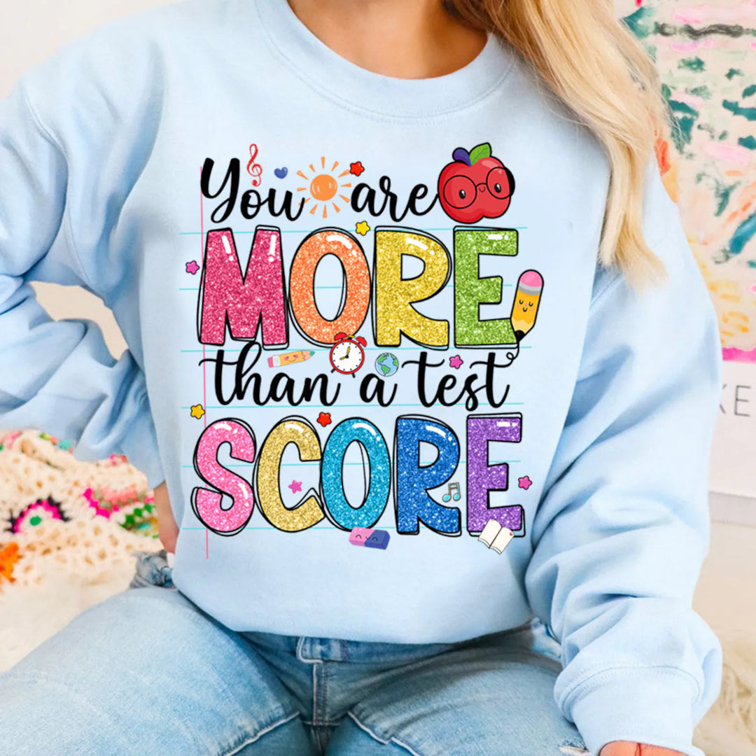 You Are More Than A Test Score DTF Print