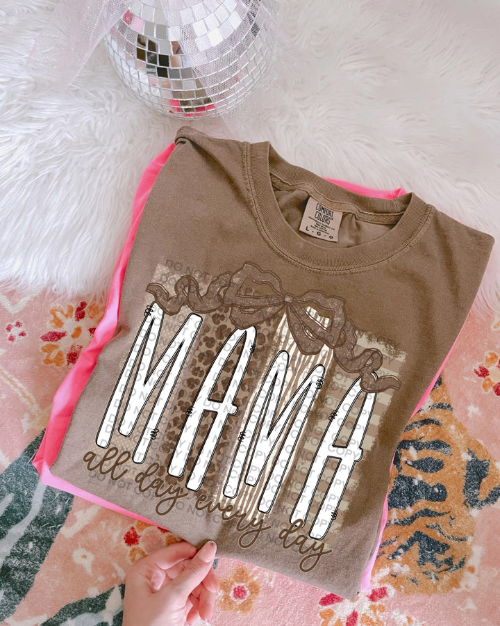 Mama All Day Everyday DTF Print