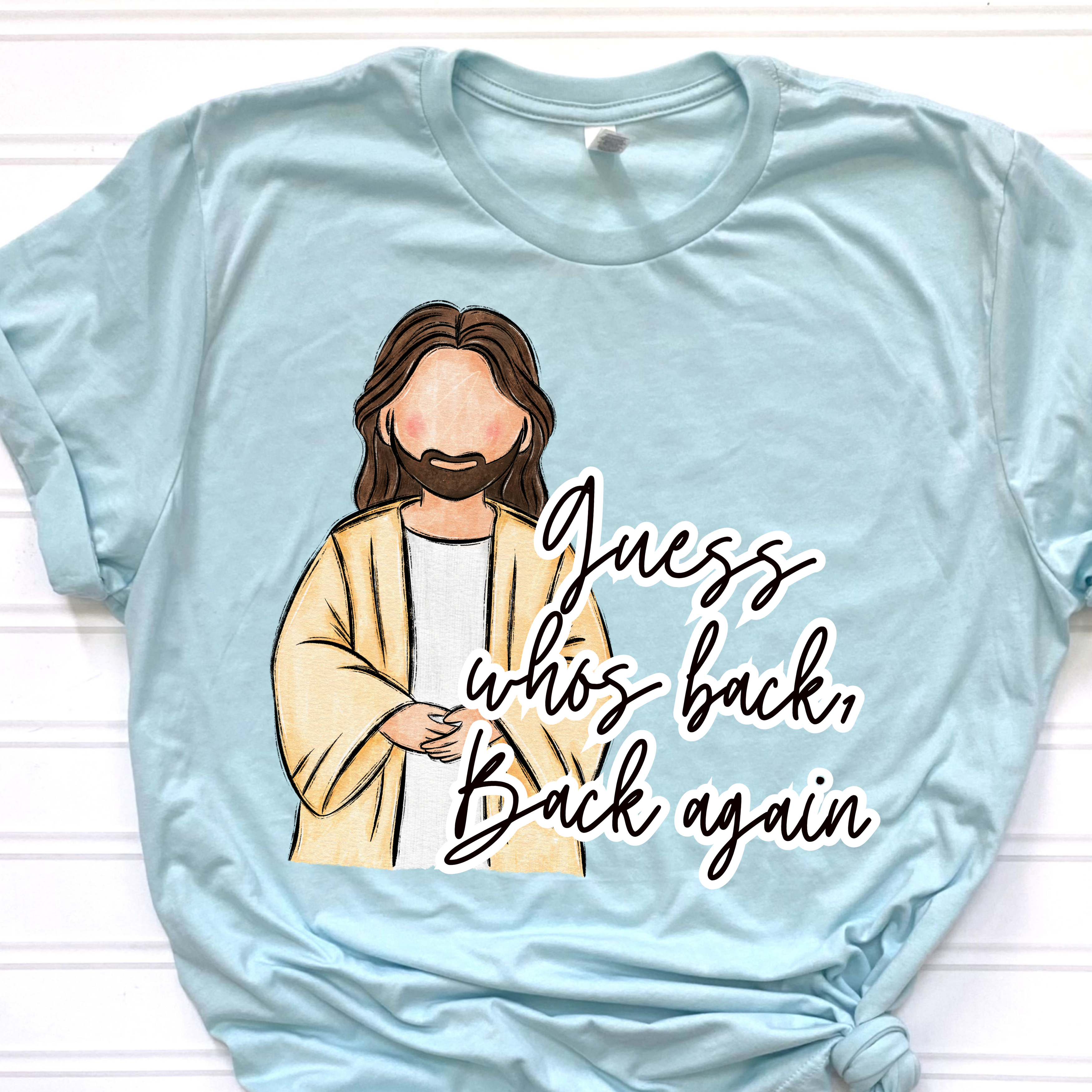 Guess Who’s Back Jesus DTF Print