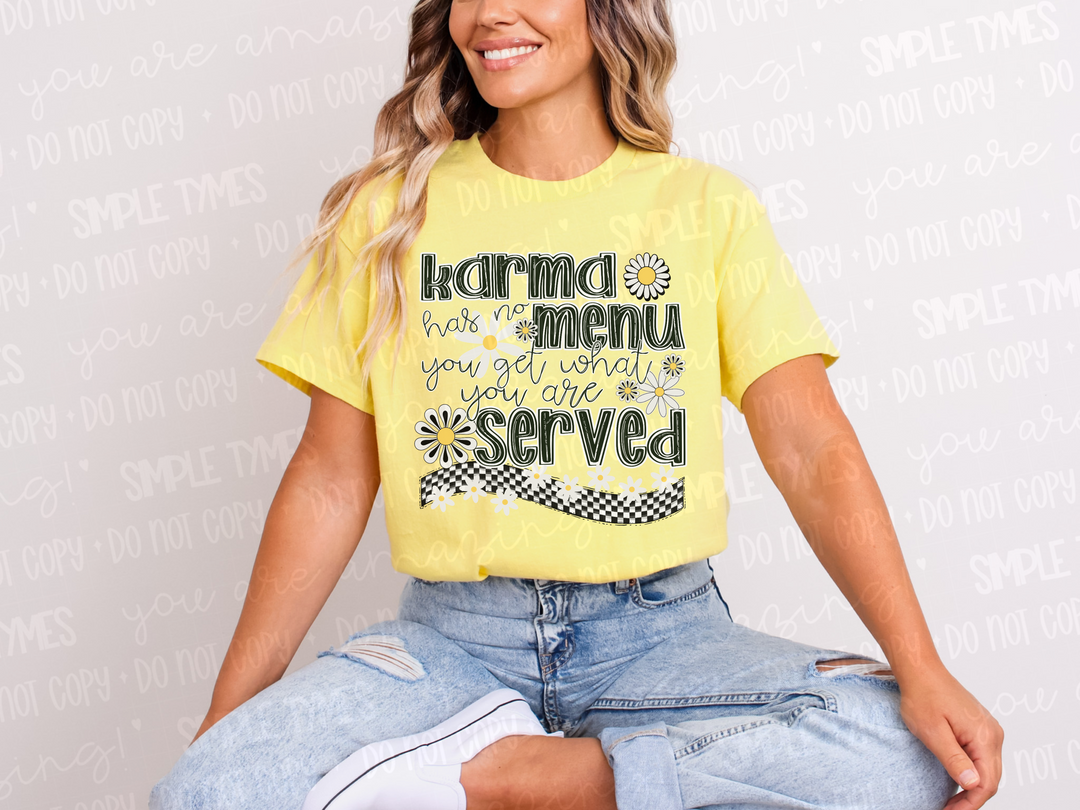 Karma Has No Menu DTF Print