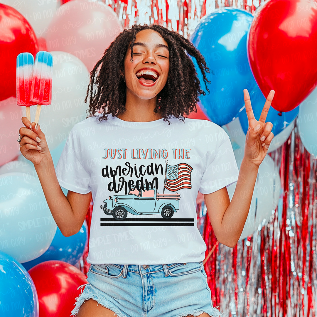 Just Living The American Dream DTF Print