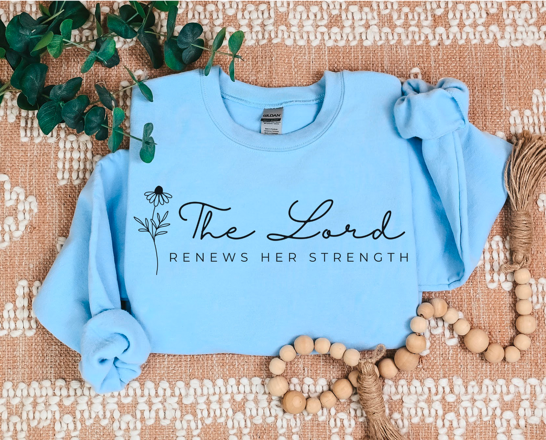 The Lord Renews Her Strength DTF Print