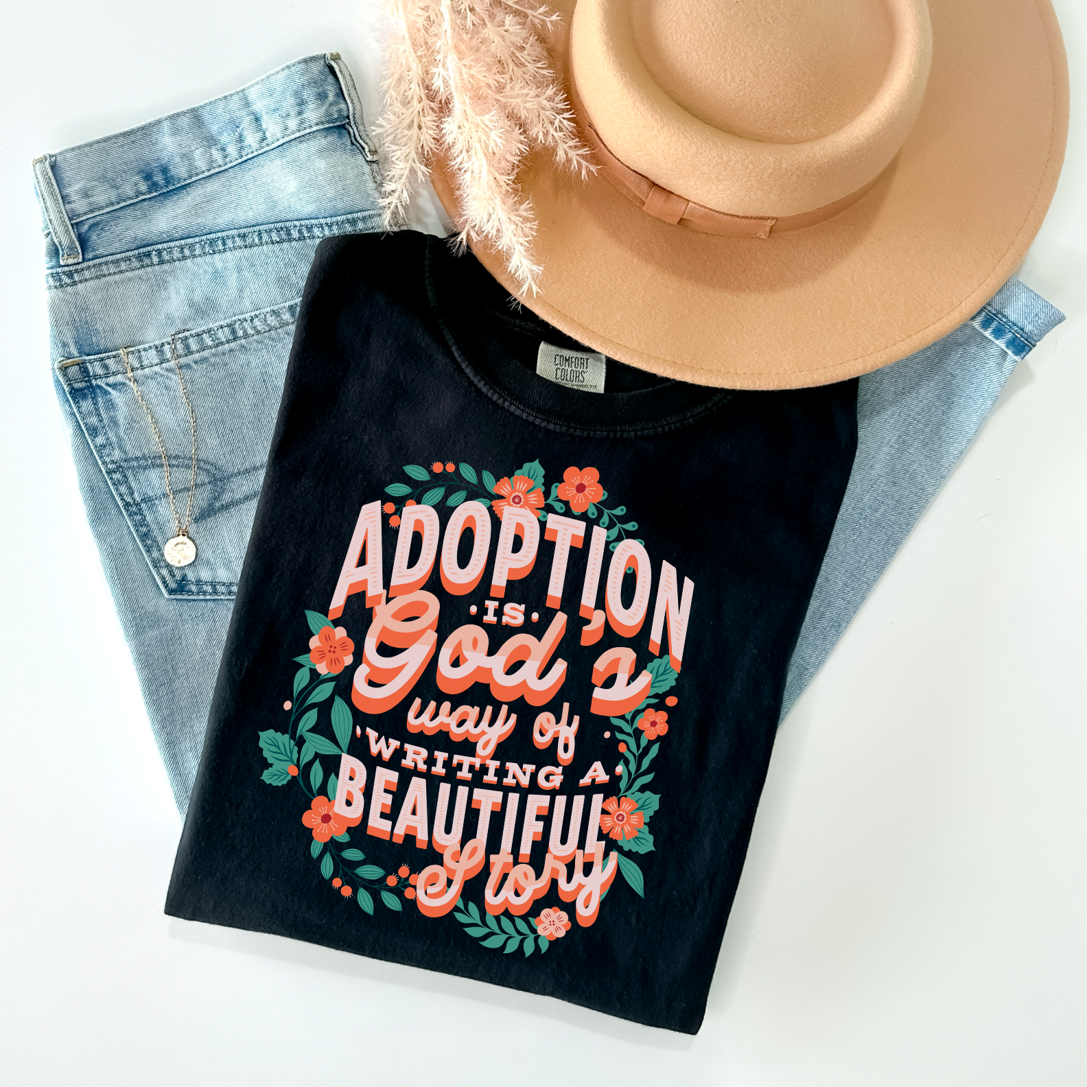 Adoption Is God’s Way of Writing A Beautiful Story DTF Print