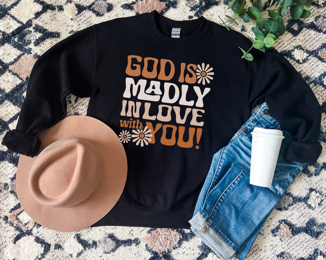 God Is Madly In Love With You DTF Print