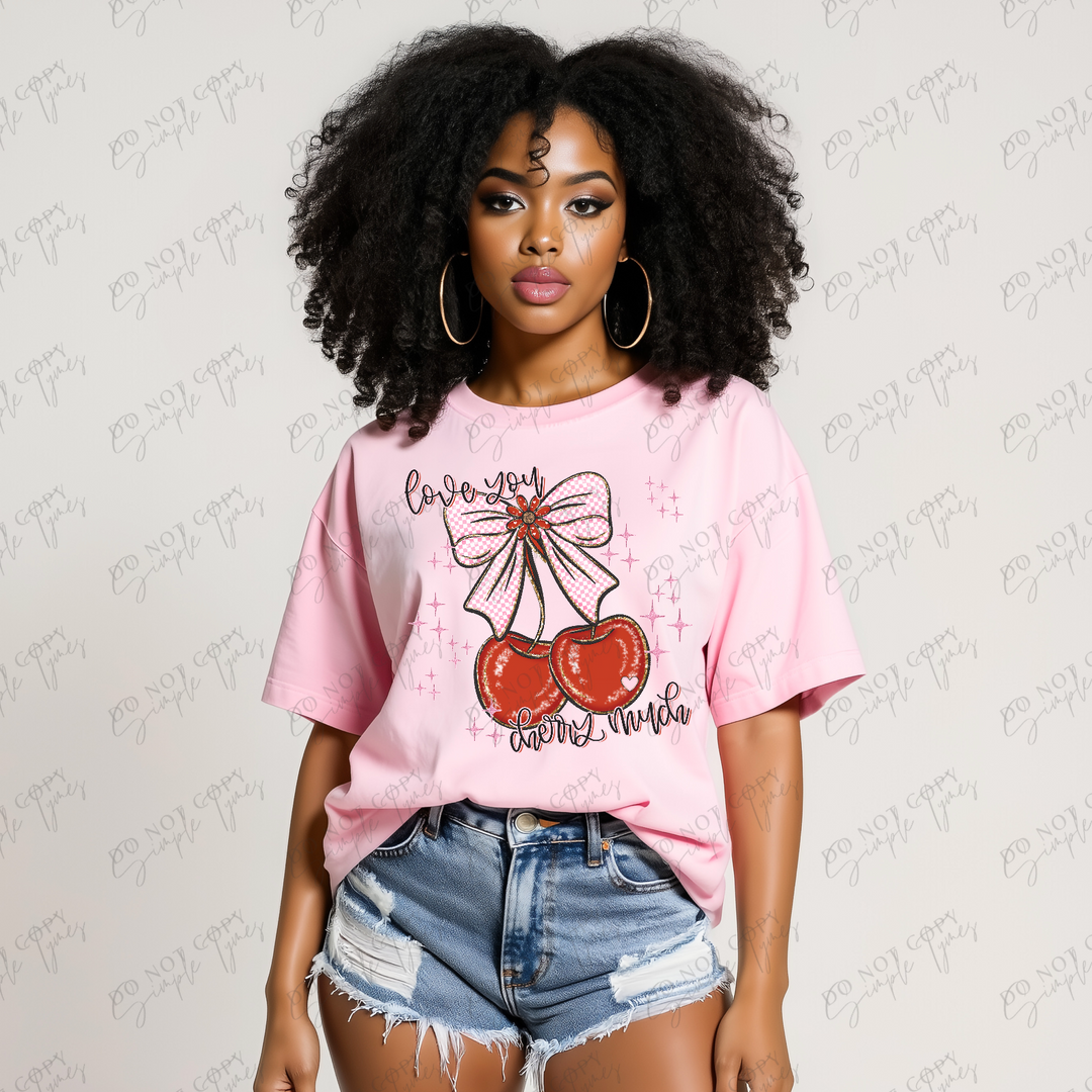Love You Cherry Much DTF Print