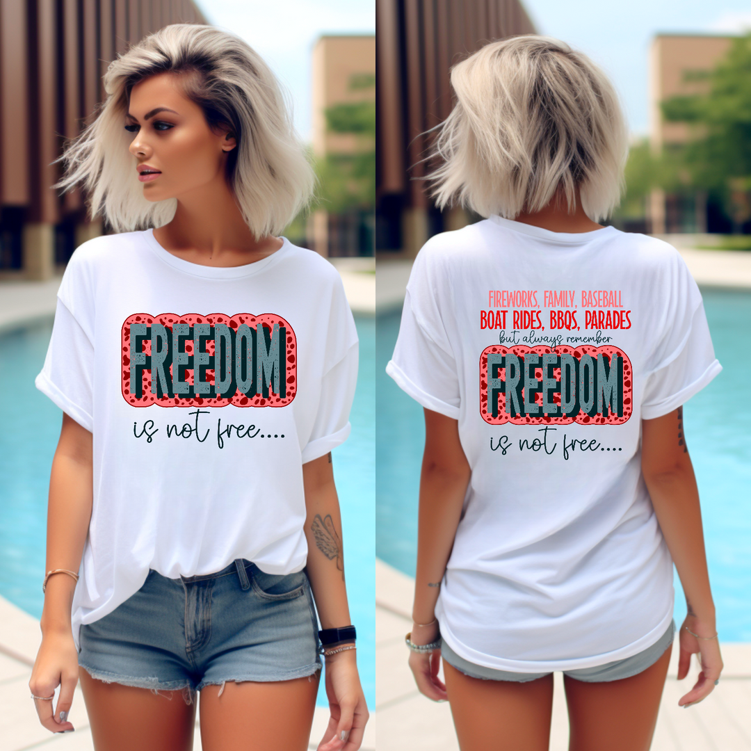 Freedom Isn’t Free FRONT DTF Print