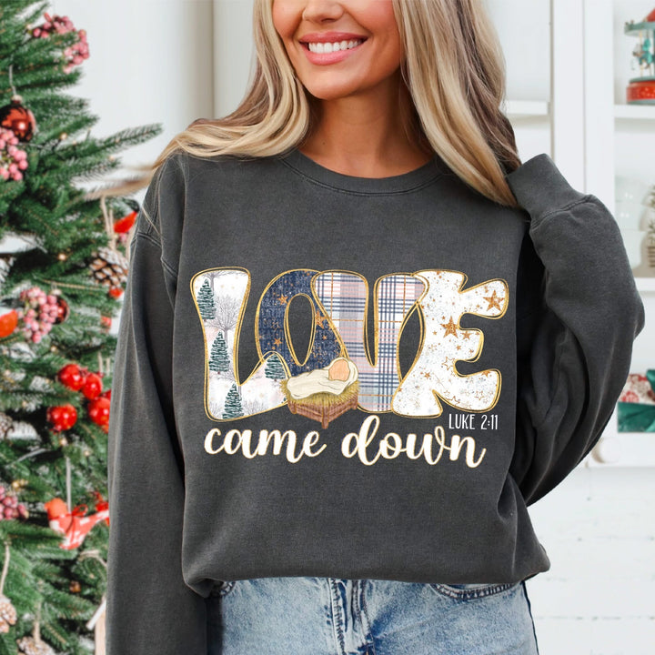 Love Came Down DTF Print