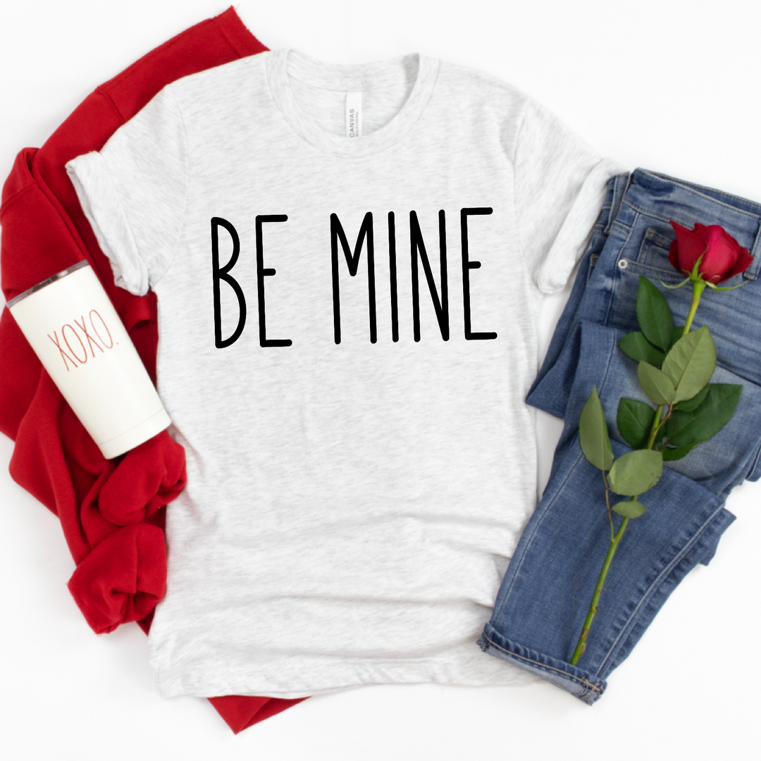 Be Mine DTF Print