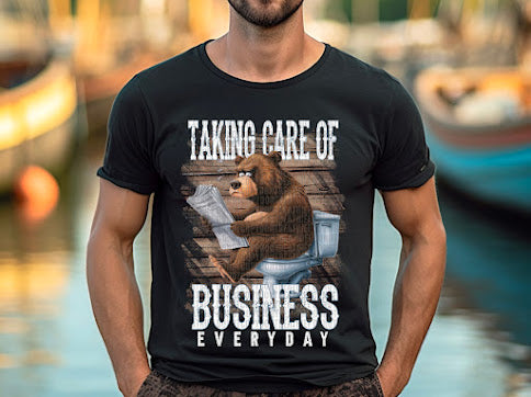 Taking Care Of Business DTF Print