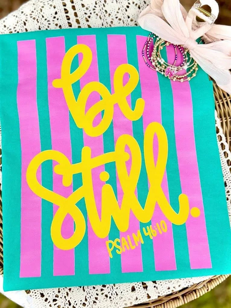 Be Still Printed Tee