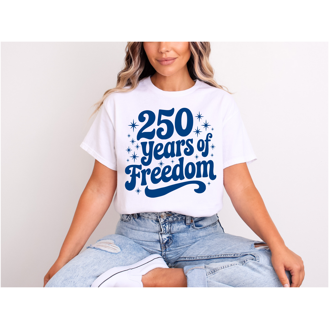 250 Years Of Freedom DTF Print