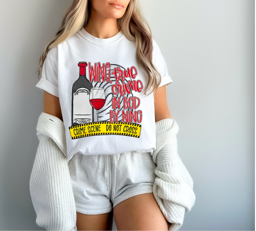 Wine True Crime In Bed By Nine DTF Print