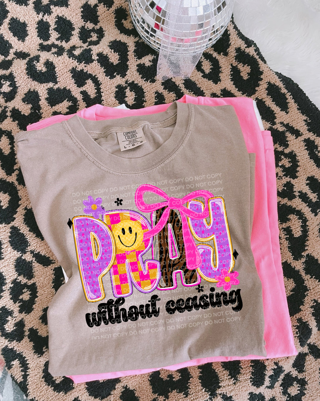 Pray Without Ceasing DTF Print