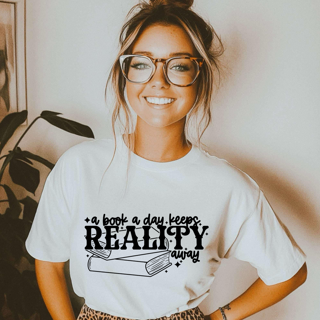 A Book A Day Keeps Reality Away DTF Print