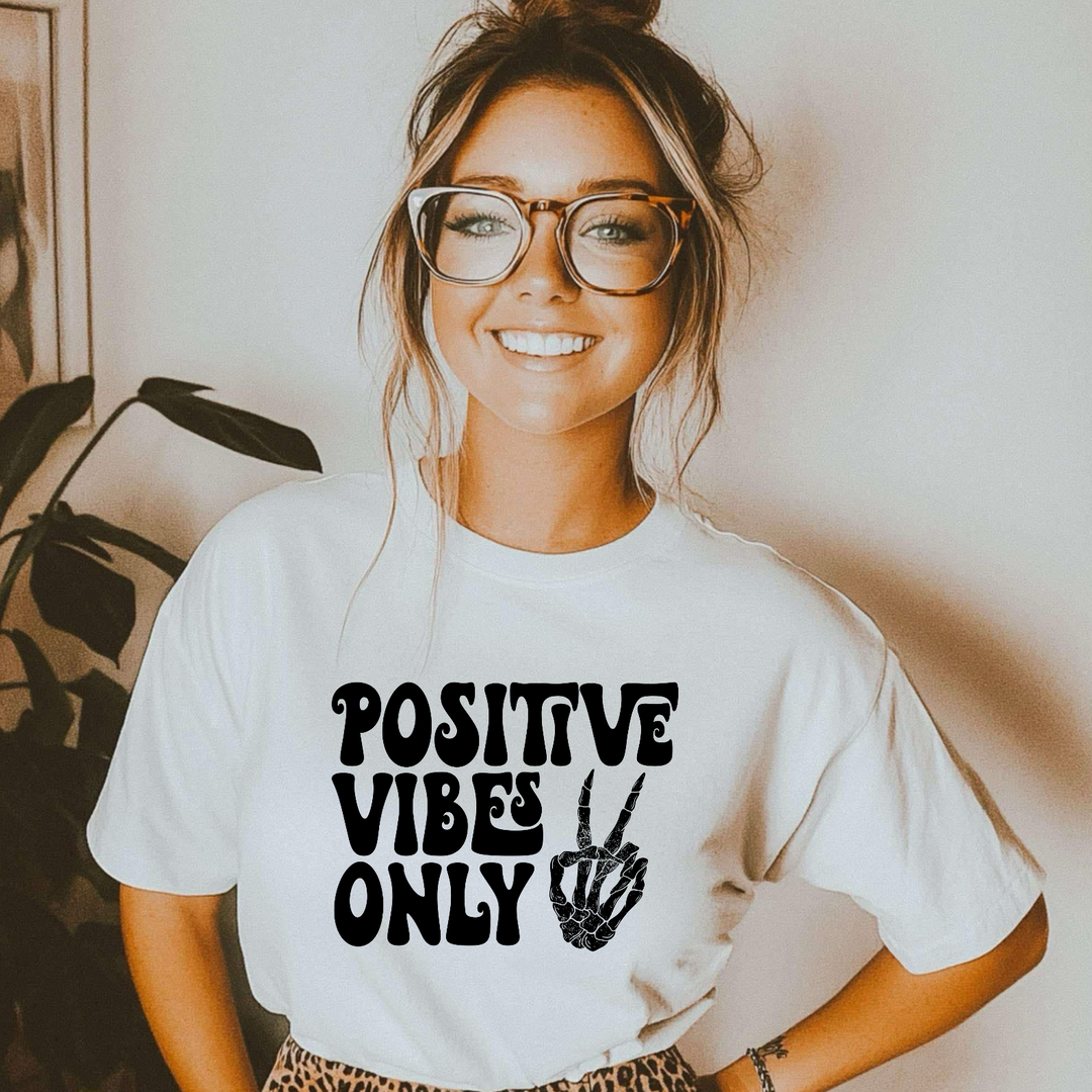 Positive Vibes Only DTF Print