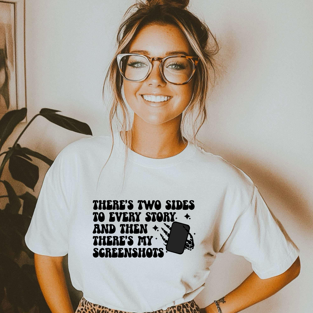 There’s Two Sides To Every Story DTF Print