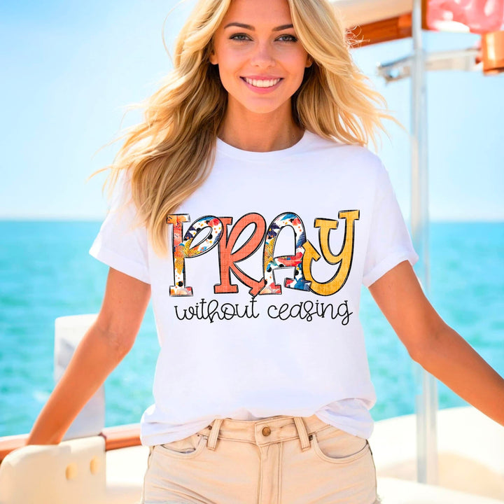 Pray Without Ceasing DTF Print