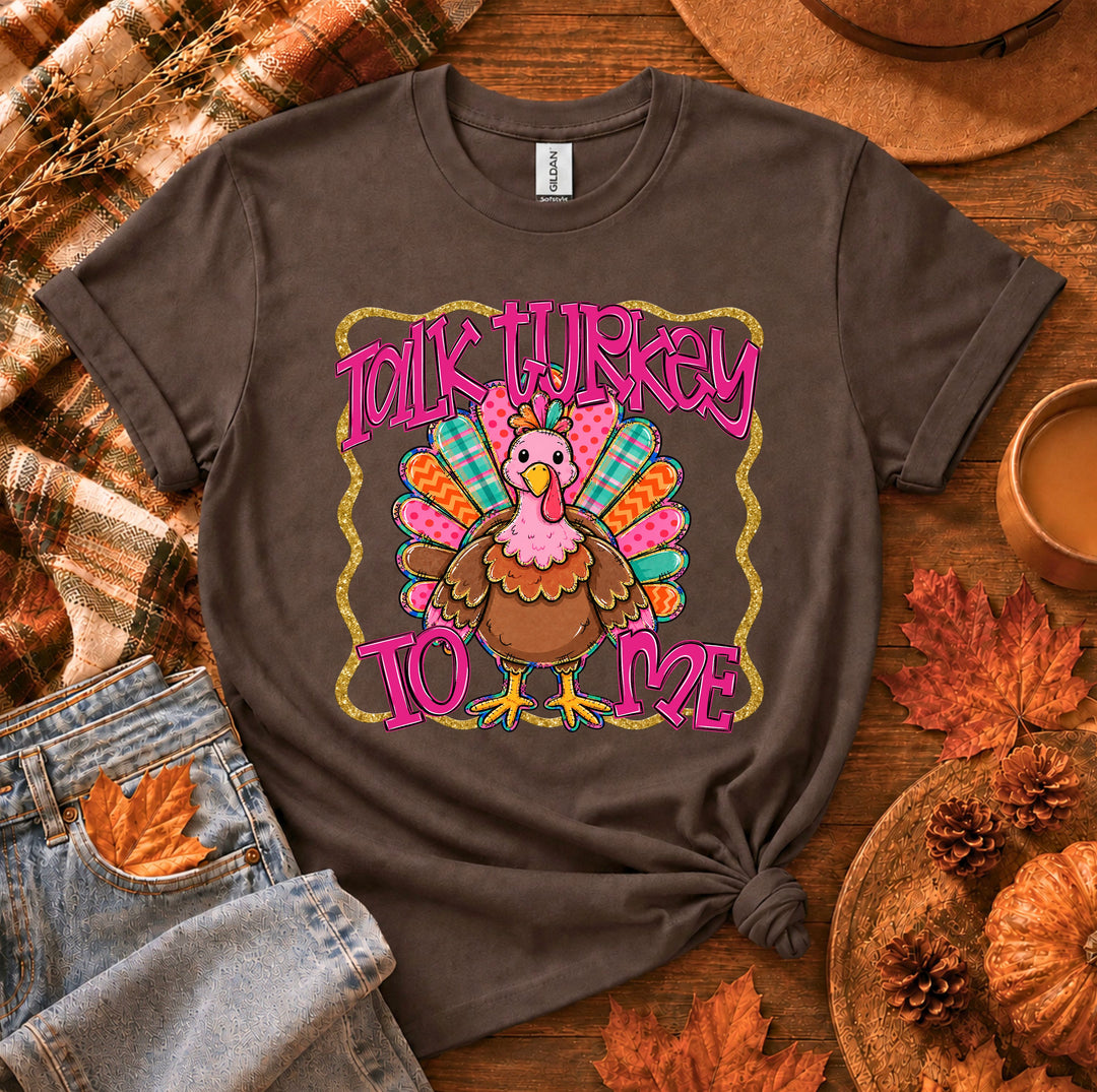 Talk Turkey To Me DTF Print