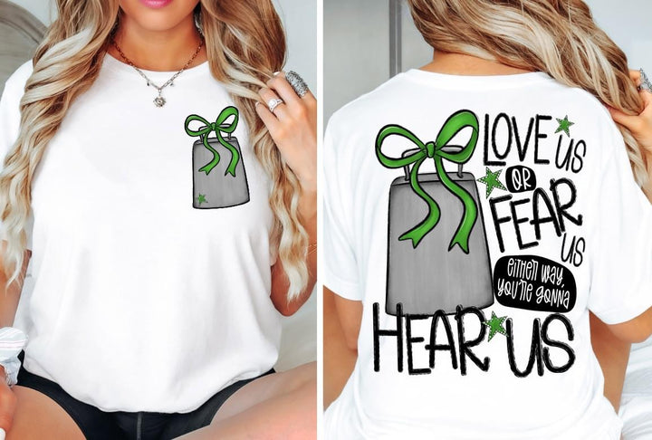 Love Us Or Fear Us Cowbell FRONT DTF Print