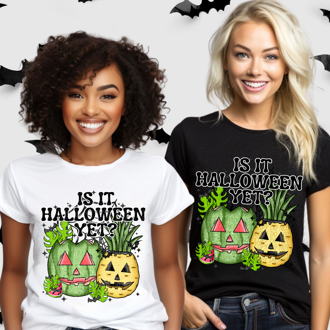 Is It Halloween Yet Summer Pumpkins DTF Print