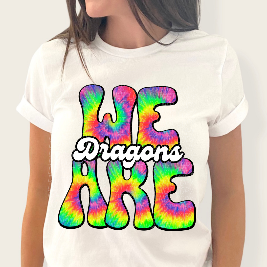 We Are Tie Dye Mascots DTF Print