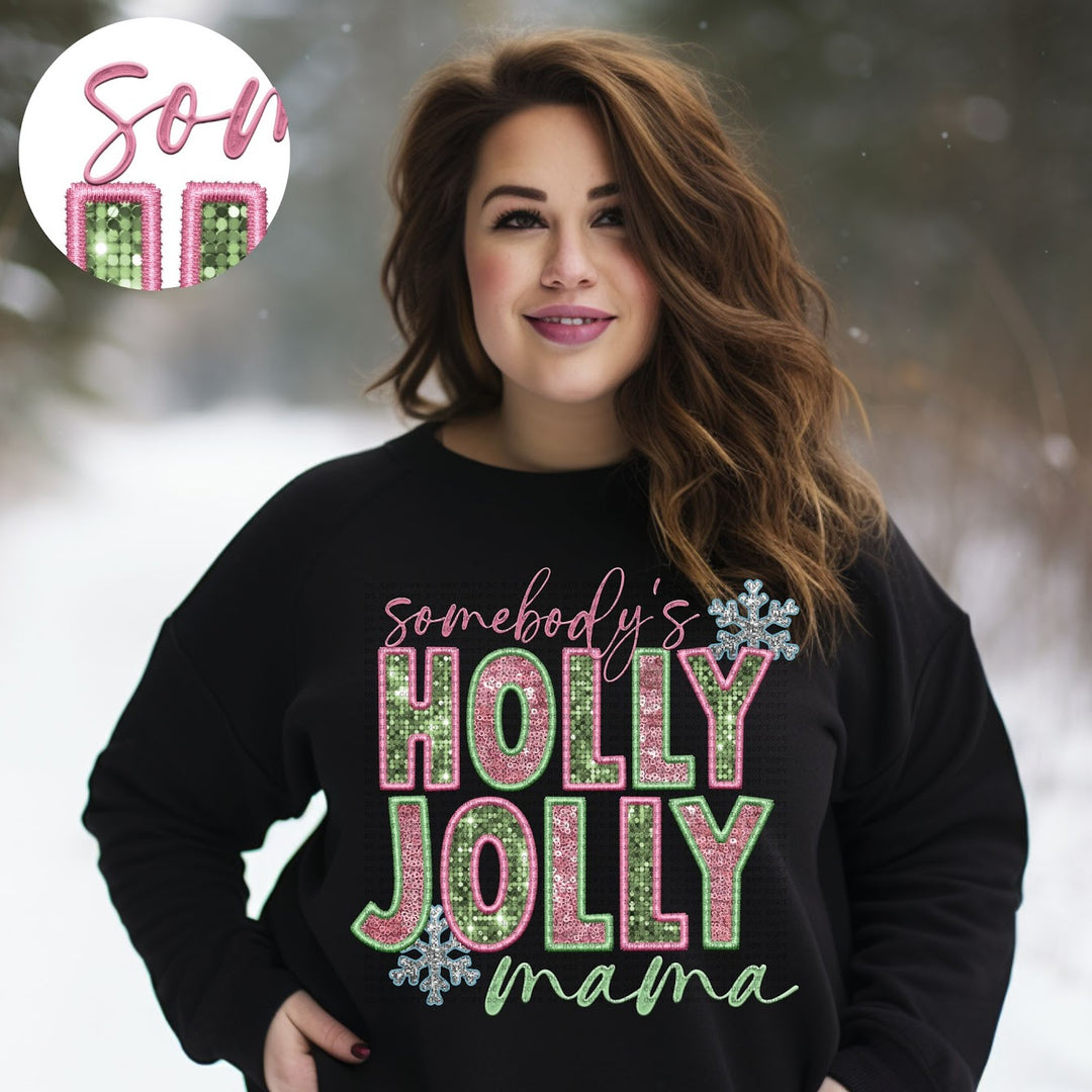 Somebody’s Holly Jolly Mama DTF Print