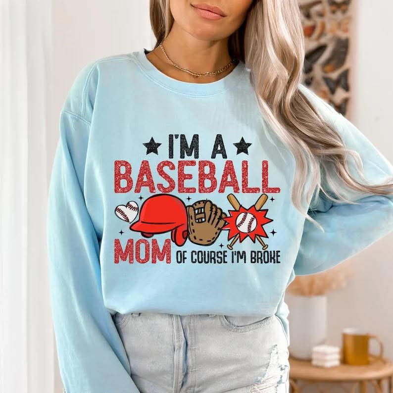 Broke Baseball Mom LIGHT BLUE Sweatshirt